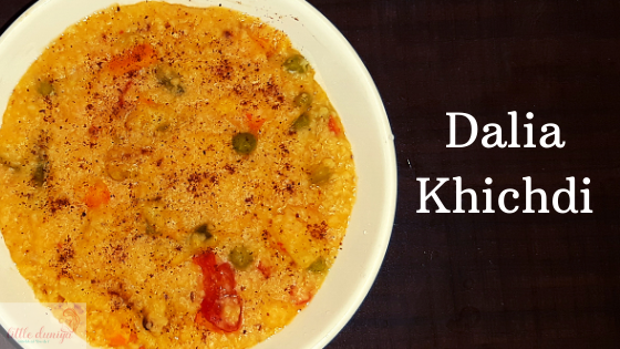 dalia khichdi recipe for babies and kids