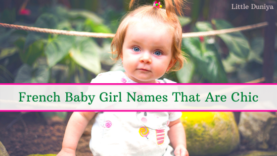 French Baby Girl Names, French Baby Names French Girl Names