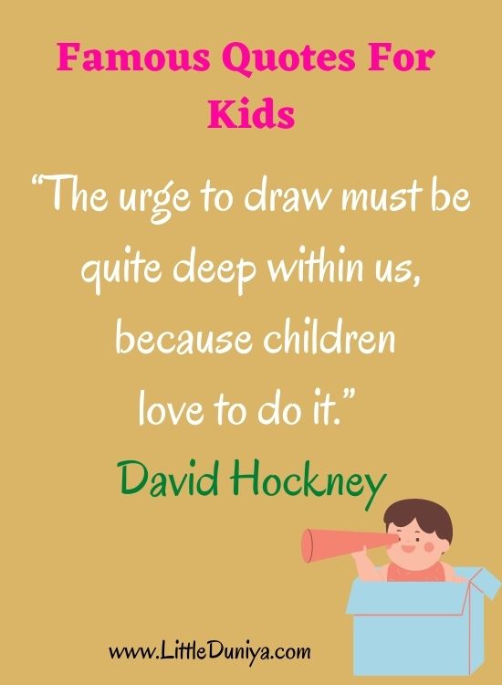 most famous quotes for kids