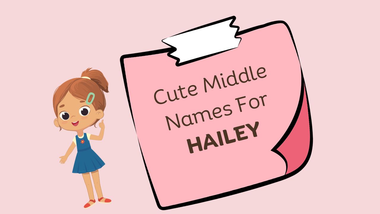 middle-names-for-hailey-perfect-ideas-little-duniya